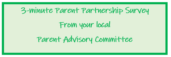 Graphic, 3-minute  Parent Partnership Survey  from your local PAC
