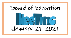 Graphic Board of Education Meeting January 21, 2021