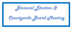 Biennial Election & Countywide Board Meeting graphic 